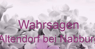 Wahrsagen Altendorf bei Nabburg | Top-Experten für Kartenlegen, Wahrsagen, Hellsehen, Zukunftsdeutung.
